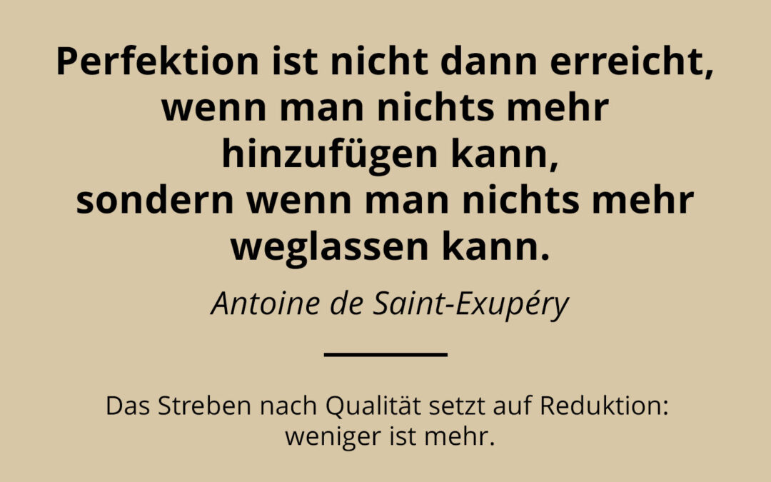 Zitat Antoine de Saint-Exupéry zur Perfektion